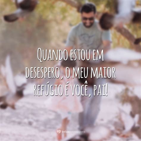 O desespero meu pai .